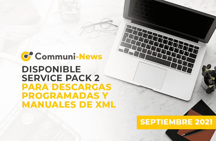 Disponible Service Pack 2 para descargas programadas y manuales de XML